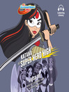 Cover image for Katana at Super Hero High